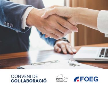 El Patronat i la Federació d’Organitzacions Empresarials de Girona (FOEG) han signat un conveni de col·laboració amb l’objectiu d’enfortir el teixit empresarial gironí i fomentar la transferència de coneixement entre la universitat i el món empresarial. Aquest acord estableix un marc de col·laboració estable entre ambdues entitats per: Facilitar l’accés de les empreses associades a la FOEG a informació sobre convocatòries d’ajuts, subvencions i programes de suport a la innovació i la recerca. Promoure activitats conjuntes com jornades informatives, seminaris o tallers destinats a millorar la competitivitat empresarial. Impulsar projectes de transferència tecnològica i col·laboració universitat-empresa. Posar en comú recursos i coneixements per detectar necessitats del teixit productiu local i respondre-hi de manera coordinada. Connectar amb grups de recerca i experts universitaris per desenvolupar projectes d’innovació aplicada. Accés preferent a serveis i activitats impulsades pel Patronat i les seves institucions col·laboradores. Aquest conveni reforça el compromís conjunt de la FOEG i el Patronat amb la dinamització econòmica i la promoció d’un model empresarial basat en el coneixement, la sostenibilitat i la cooperació territorial.